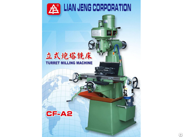 Vertical Turret Milling Machine A2 Lian Jeng Corp