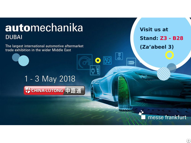 China Lutong Manager Participate In Automechanika Dubai 2018