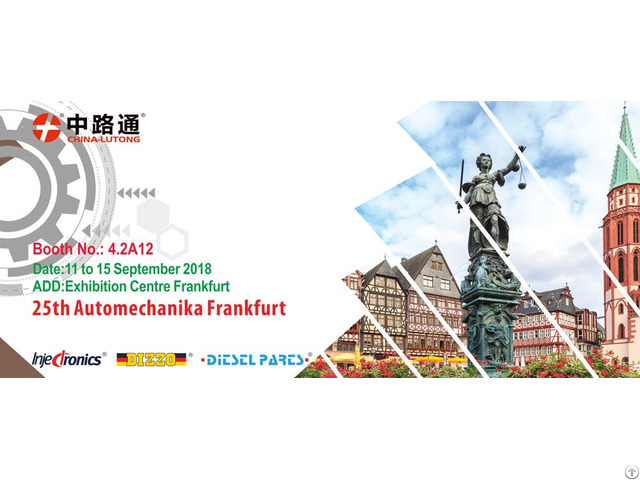 25th Automechanika Frankfurt 2018 Booth No 4 2a12 China Lutong Parts Plant