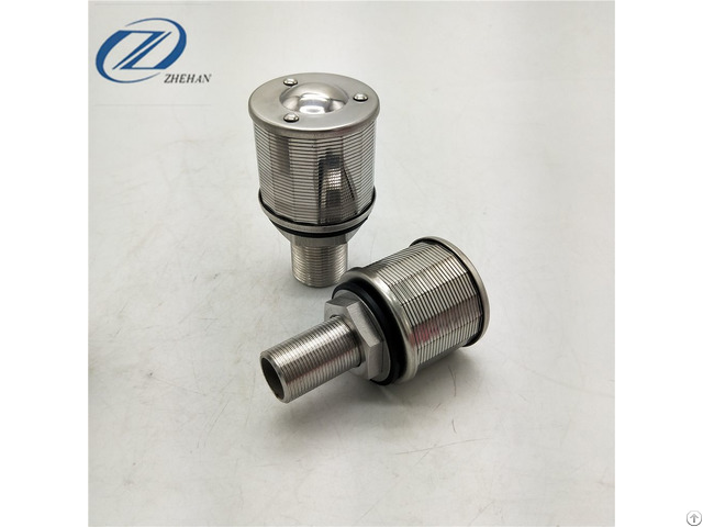 Stainless Steel Water Filter Nozzle Wedge Wire Screen Filtration For Seawater Treatment