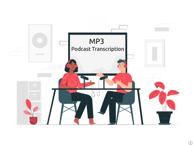 Podcast Transcription Services