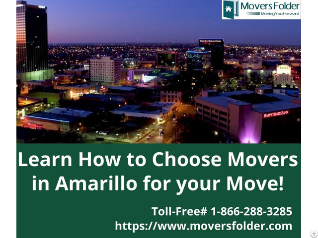 Learn How To Choose Movers In Amarillo For Your Move