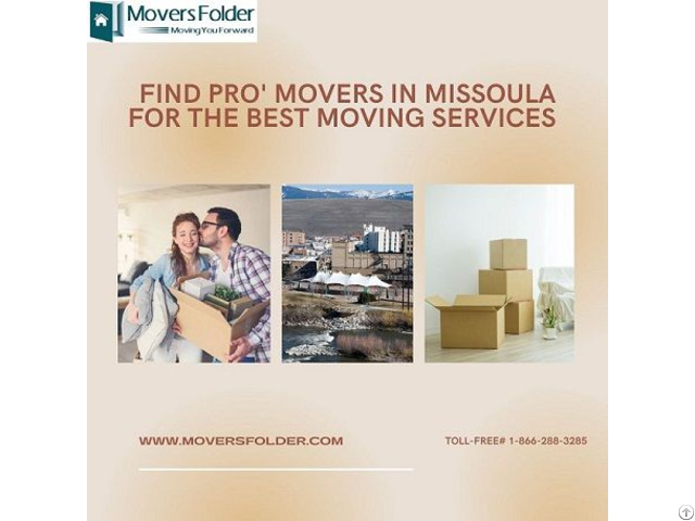 Find Pro Movers In Missoula For The Best Moving Services