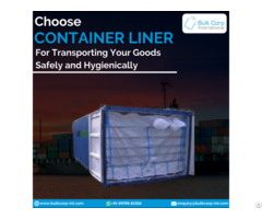 Choose Container Liners For Transporting Your Goods Safely And Hygienically