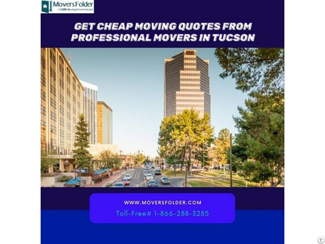Get Cheap Moving Quotes From Professional Movers In Tucson
