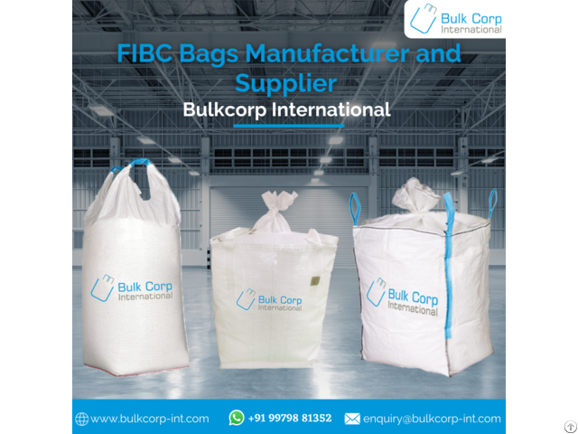 Fibc Bags Manufacturer And Supplier Bulkcorp International