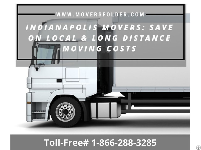 Indianapolis Movers Save On Local And Long Distance Moving Costs