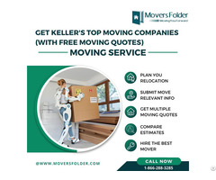 Get Keller S Top Moving Companies With Free Movers Quotes