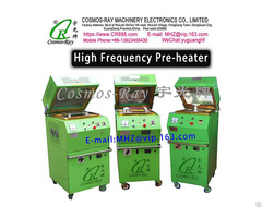 High Frequency Preheater