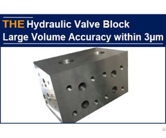 Hydraulic Valve Block Large Volume 3μm Accuracy