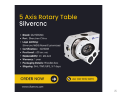 Five Axis Rotary Table Silvercnc