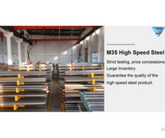 M35 High Speed Steel All You Want To Know