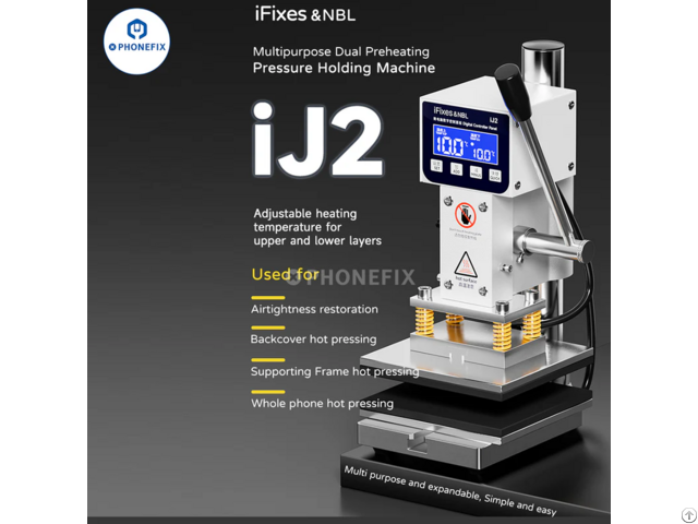 Ifixes Ij2 Phone Screen Dual Preheating Holding Pressure Machine