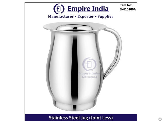 Jointless Stainless Steel Water Jug Empire India Moradabad