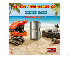 Yamaha Waverunner Cylinder Sleeve 44 404 496 4404 00