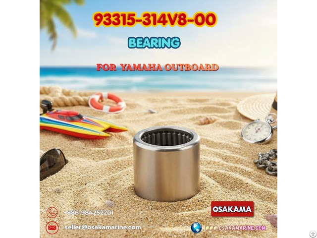 Bearing 93315 314v8 00 For Yamaha Outboard