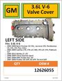 Gm Valve Cover 3 6l Left Side 055